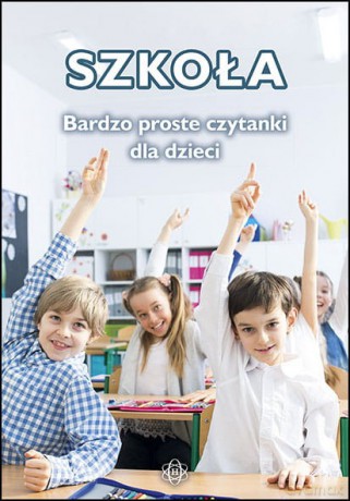 Szkoła Bardzo proste czytanki [KSIĄŻKA]