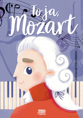 To ja, Mozart - Agnieszka Nożyńska-Demianiuk [KSIĄŻKA]