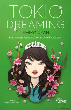 Tokio Dreaming - Emiko Jean [KSIĄŻKA]