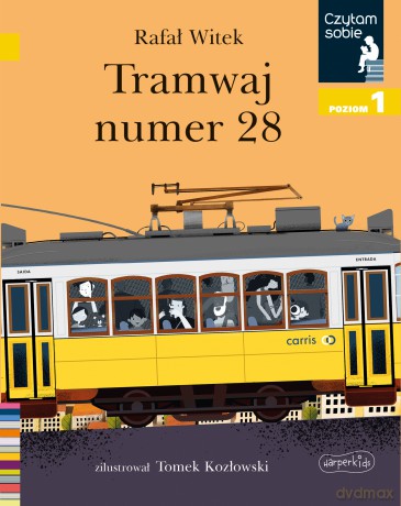 Tramwaj numer 28. Czytam sobie. Poziom 1 - Rafał Witek [KSIĄŻKA]
