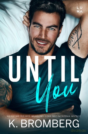 Until You - K. Bromberg [KSIĄŻKA]