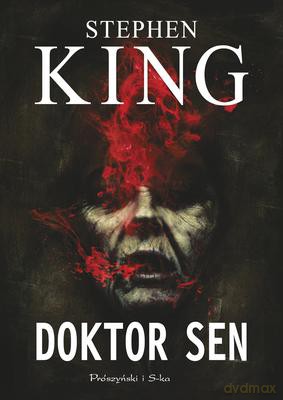 Doktor Sen - Stephen King [KSIĄŻKA]