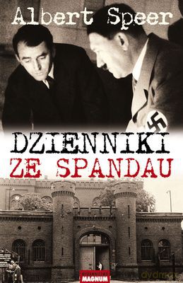 Dzienniki Ze Spandau Wyd.2013 - Albert Speer [KSIĄŻKA]