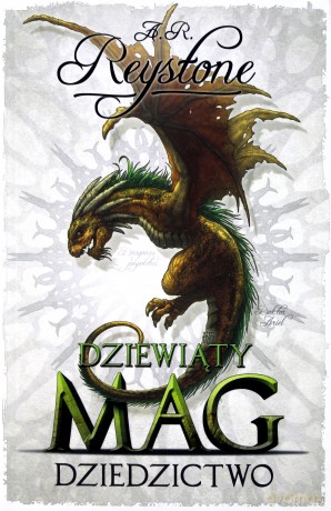 Dziewiąty Mag Tom 3 Dziedzictwo - A. R. Reystone [KSIĄŻKA]