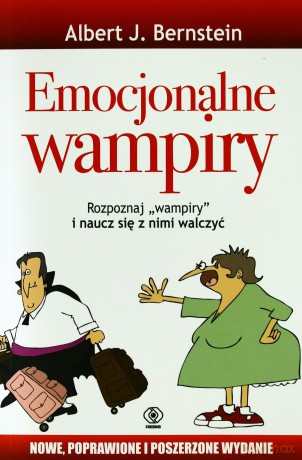Emocjonalne Wampiry - Albert J. Bernstein [KSIĄŻKA]
