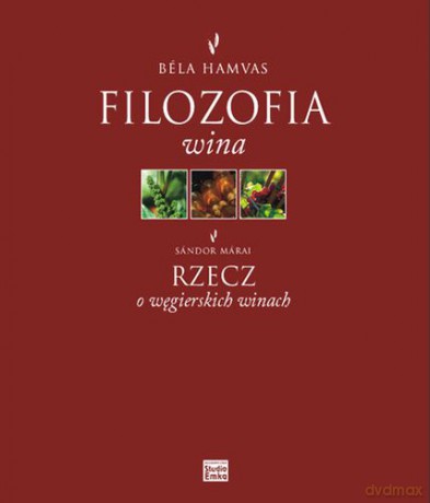 Filozofia Wina Wyd 2013 (TW) - Bela Hamvas [KSIĄŻKA]