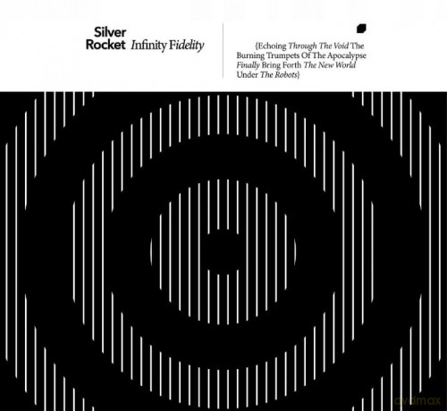 Silver Rocket: Infinity Fidelity [2xWinyl]