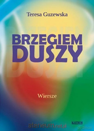 Brzegiem duszy [KSIĄŻKA]