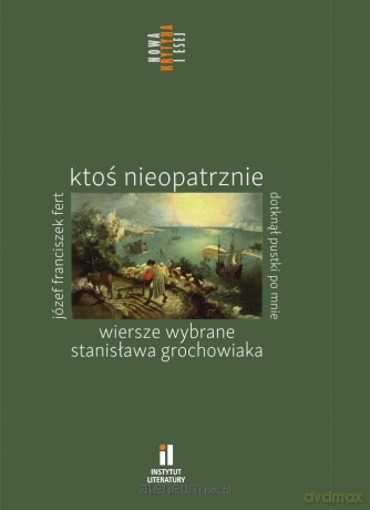 Ktoś nieopatrznie dotknął pustki po mnie - Józef Franciszek Fert [KSIĄŻKA]
