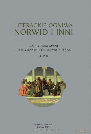 Literackie ogniwa. Norwid i inni [KSIĄŻKA]