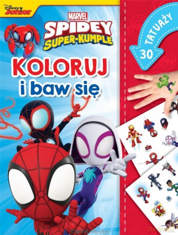 Marvel Spidey i Super-kumple. Koloruj i baw się - Ilona Siwak [KSIĄŻKA]