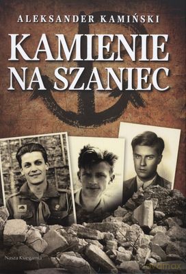 Kamienie Na Szaniec (TW) - Aleksander Kamiński [KSIĄŻKA]