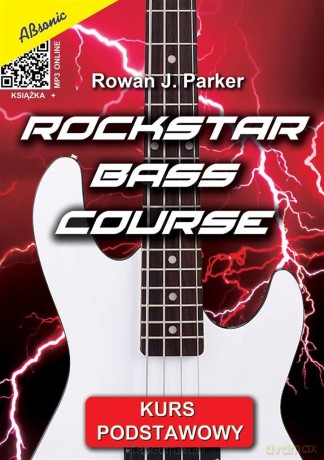 Rockstar bass course. kurs podstawowy - Rowan J. Parker [KSIĄŻKA]
