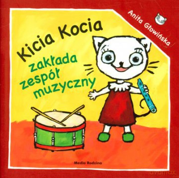 Kicia Kocia Zakłada Zespół Muzyczny - Anita Głowińska [KSIĄŻKA]