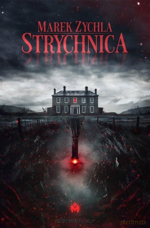 Strychnica - Marek Zychla [KSIĄŻKA]
