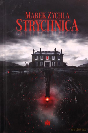 Strychnica - Marek Zychla [KSIĄŻKA]