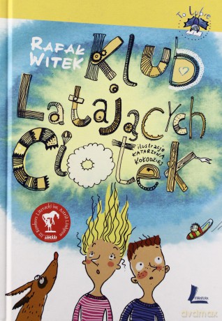 Klub Latających Ciotek (TW) - Rafał Witek [KSIĄŻKA]
