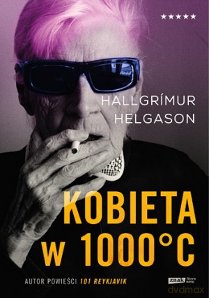Kobieta W 1000° Celsjusza - Hallgrimur Helgason [KSIĄŻKA]