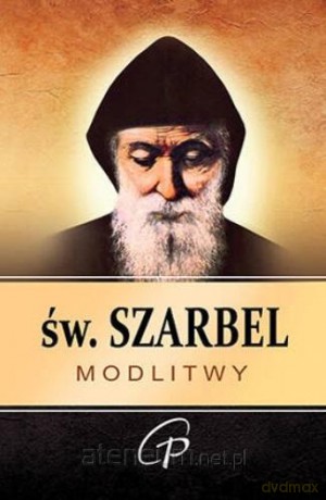 Św. Szarbel modlitwy [KSIĄŻKA]