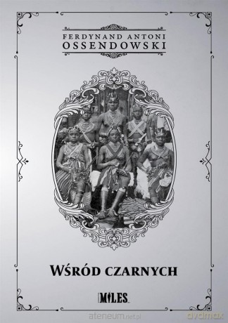 Wśród czarnych - Ferdynand Antoni Ossendowski [KSIĄŻKA]