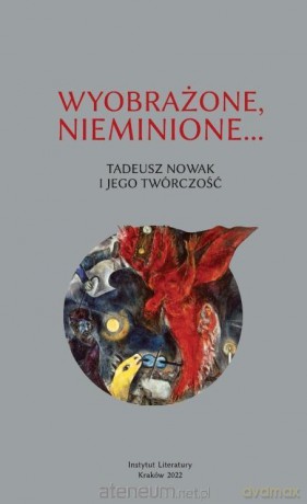Wyobrażone, nieminione... [KSIĄŻKA]