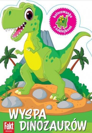 Wyspa dinozaurów. Kolorowanka z naklejkami [KSIĄŻKA]
