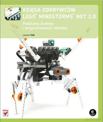 Księga Odkrywców Lego Mindstorms Nxt 2.0 - Laurens Valk [KSIĄŻKA]
