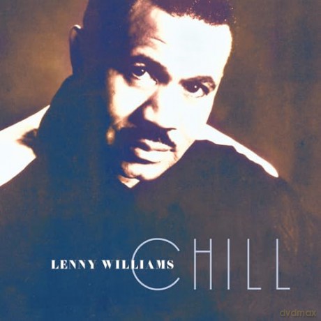 Lenny Williams: Chill [CD]