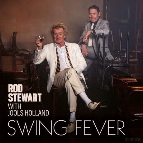 Rod Stewart With Jools Holland: Swing Fever [CD]