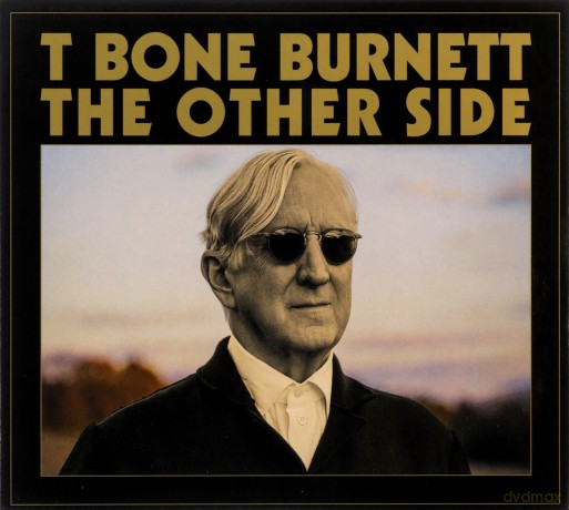 T-Bone Burnett: Other Side [CD]