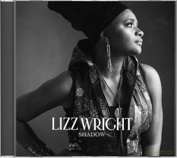 Lizz Wright: Shadow [CD]