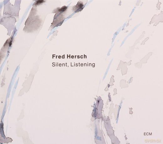Fred Hersch: Silent Listening [CD]