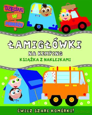 amigłówki Na Kemping Dzieciaki W Podróży [KSIĄŻKA]