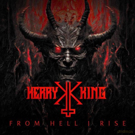 Kerry King: From Hell I Rise [CD]