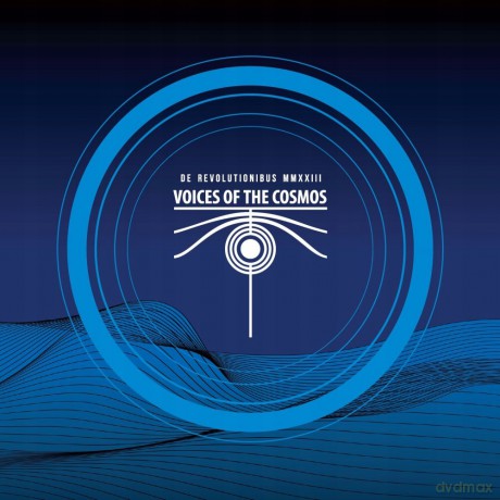 Voices Of The Cosmos: De Revolutionibus MMXXIII [CD]