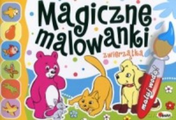 Magiczne Malowanki 2 Zwierzątka [KSIĄŻKA]