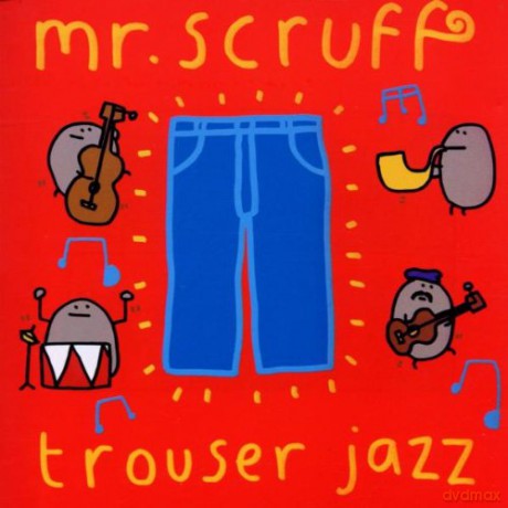 Mr Scruff: Trouser Jazz [CD]