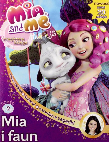 Mia I Ja Magiczna Księga 2 Mia I Faun [KSIĄŻKA]