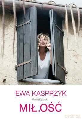 Mił.Ość (TW) - Ewa Kasprzyk, Maciej Kędziak [KSIĄŻKA]