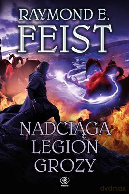 Nadciąga Legion Grozy - Raymond E. Feist [KSIĄŻKA]