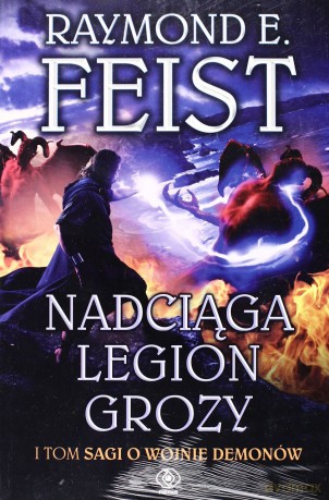 Nadciąga Legion Grozy - Raymond E. Feist [KSIĄŻKA]