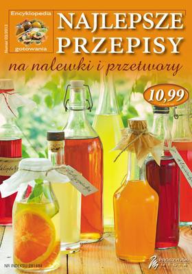 Najlepsze Przepisy Na Nalewki I Przetwory [KSIĄŻKA]