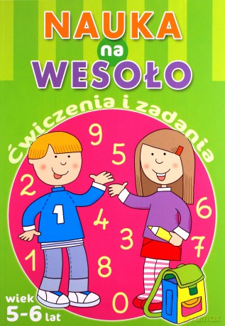 Nauka Na Wesoło Ćwiczenia I Zadania 5-6 Lat [KSIĄŻKA]