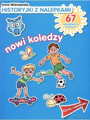 Nowi Koledzy Historyjki Z Nalepkami - Anna Wiśniewska [KSIĄŻKA]