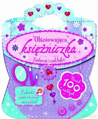 Olśniewająca Księżniczka Zadania I Naklejki [KSIĄŻKA]