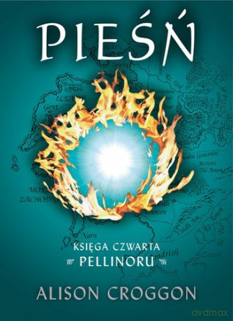 Pieśń Księga Czwarta Pellinoru - Alison Croggon [KSIĄŻKA]