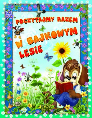 Poczytajmy Razem W Bajkowym Lesie (TW) - Bera Karoly [KSIĄŻKA]