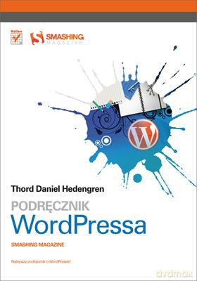 Podręcznik Wordpressa - Thord Daniel Hedengren [KSIĄŻKA]