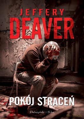 Pokój Straceń - Jeffery Deaver [KSIĄŻKA]
