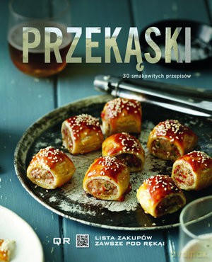 Przekąski 30 Smakowitych Przepisów [KSIĄŻKA]